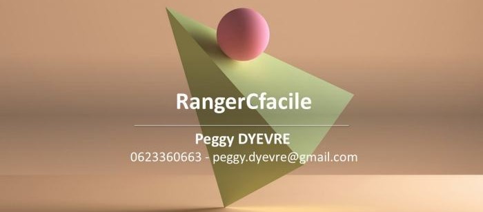 Peggy DYEVRE : RangerCfacile